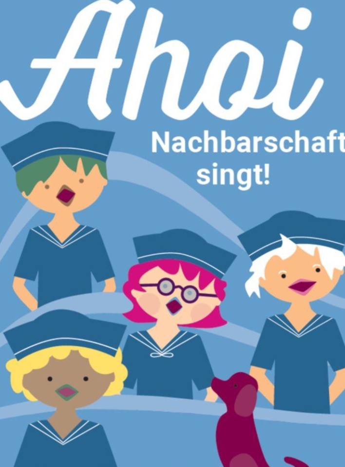 Ahoi –  Nachbarschaft singt!