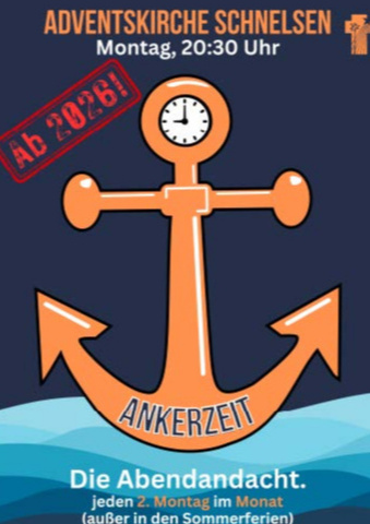Ankerzeit: Montagsandacht in der Adventskirche