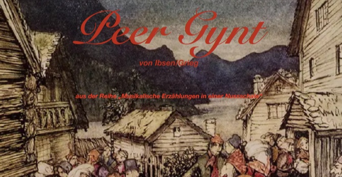 Peer Gynt - Für Kinder ab 5