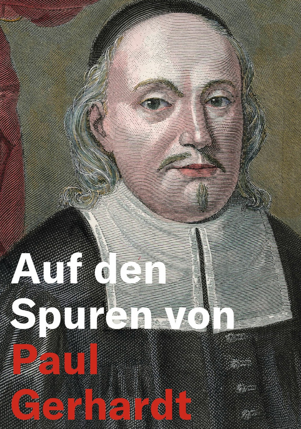 Auf den Spuren von Paul Gerhardt