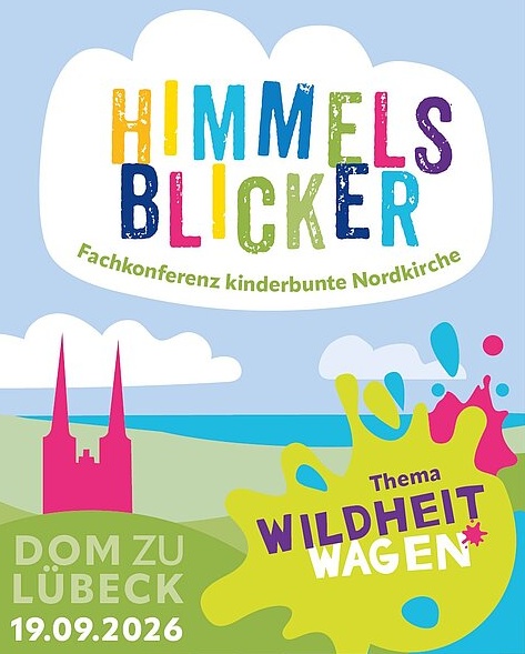 Himmelsblicker - Fachkonferenz kunterbunte Nordkirche